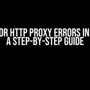 Check for http proxy errors in Golang: A Step-by-Step Guide