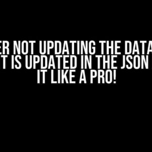 Server Not Updating the Data Even Though It Is Updated in the JSON File? Fix It Like a Pro!